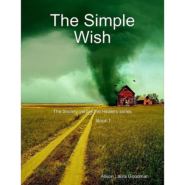 The Simple Wish, Alison Laura Goodman