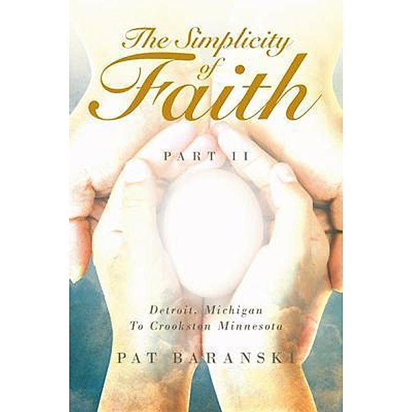 The Simplicity of Faith / Book Vine Press, Rev. Pat Baranski