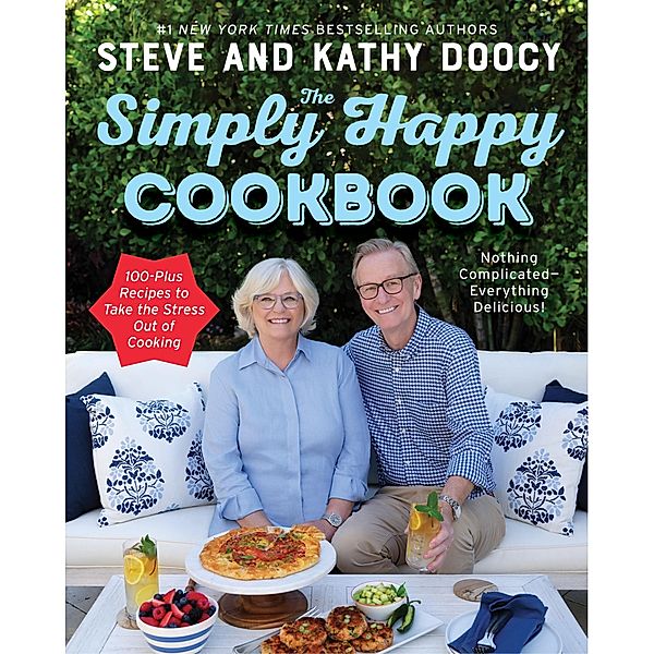The Simply Happy Cookbook / The Happy Cookbook Series, Steve Doocy, Kathy Doocy