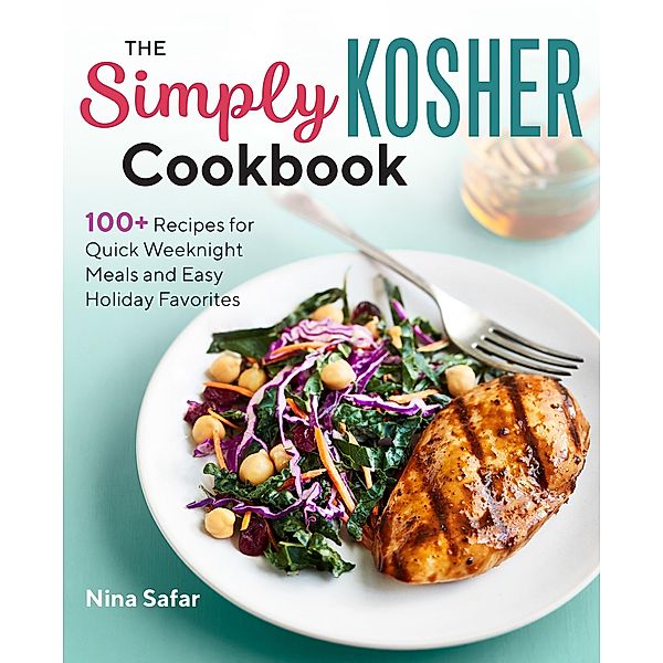 The Simply Kosher Cookbook, Nina Safar