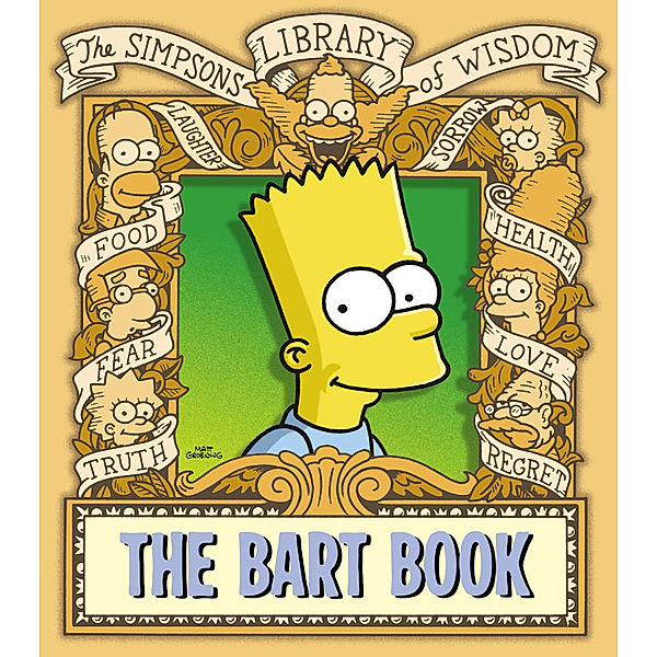 The Simpsons Library of Wisdom / The Bart Book, Matt Groening