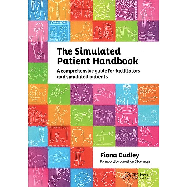 The Simulated Patient Handbook, Fiona Dudley