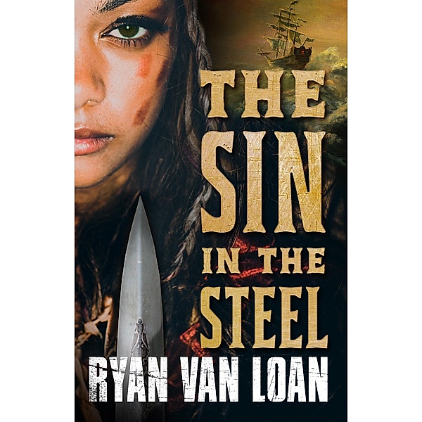 The Sin in the Steel / The Fall of the Gods Bd.1, Ryan Van Loan