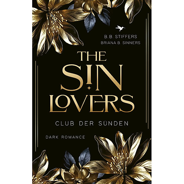 The Sin Lovers, B. B. Stiffers, Briana B. Sinners