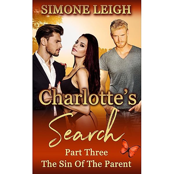 The Sin of the Parent (Charlotte's Search, #3) / Charlotte's Search, Simone Leigh