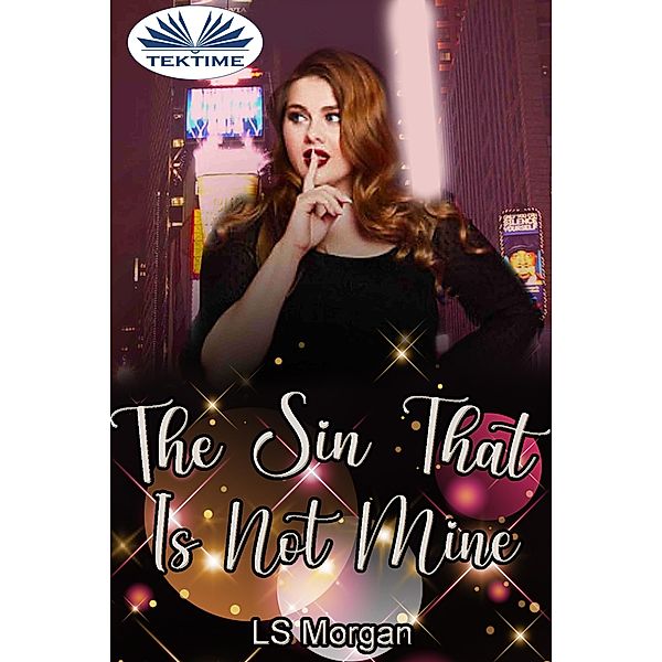 The Sin That Is Not Mine, Ls Morgan