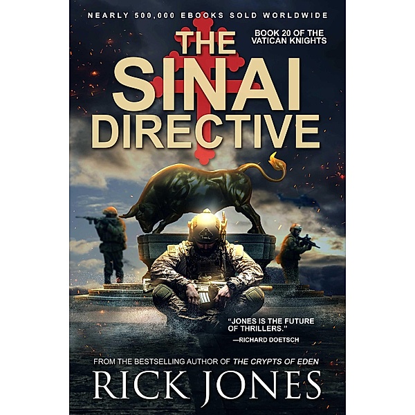 The Sinai Directive (The Vatican Knights, #20) / The Vatican Knights, Rick Jones