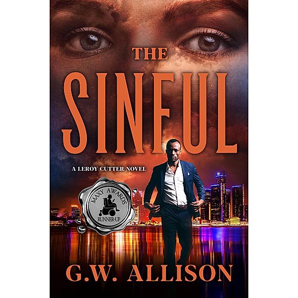 The Sinful (Detroit Private Detective Thriller and Suspense Series, #1) / Detroit Private Detective Thriller and Suspense Series, Gw Allison