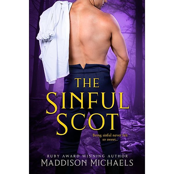 The Sinful Scot / Saints & Scoundrels Bd.3, Maddison Michaels