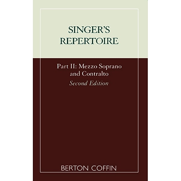 The Singer's Repertoire, Part II, Berton Coffin