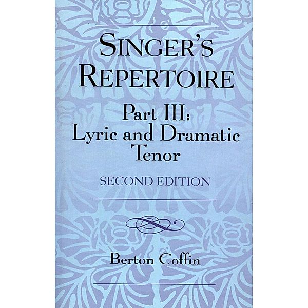 The Singer's Repertoire, Part III, Berton Coffin