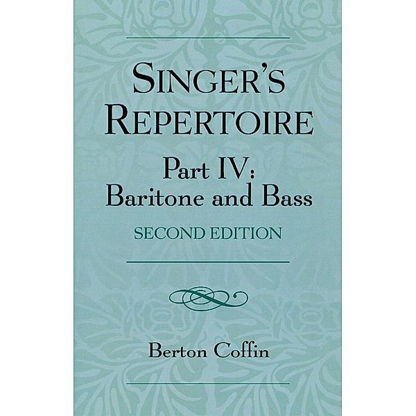 The Singer's Repertoire, Part IV, Berton Coffin