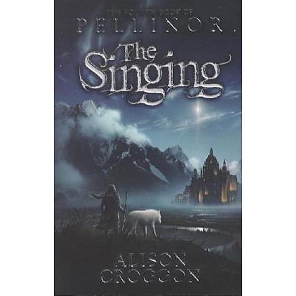 The Singing, Alison Croggon