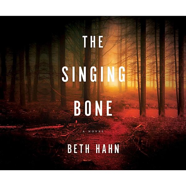 The Singing Bone, Beth Hahn