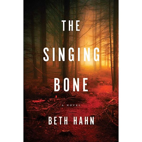 The Singing Bone, Beth Hahn