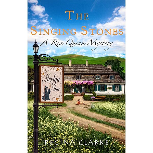 The Singing Stones (Ria Quinn Mysteries, #3) / Ria Quinn Mysteries, Regina Clarke
