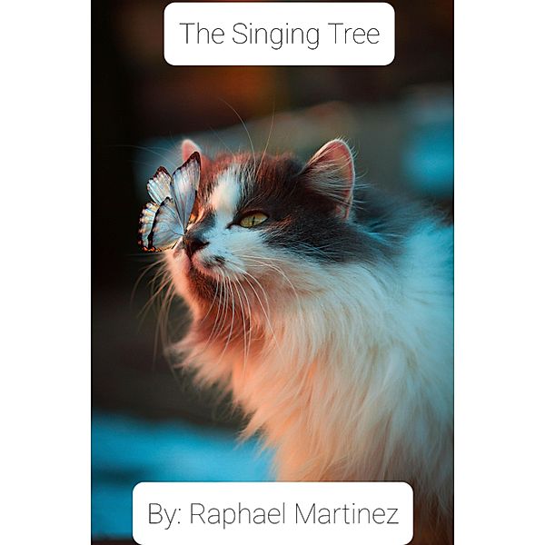 The Singing Tree, Raphael Martinez