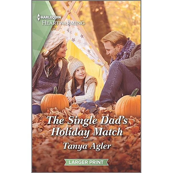 The Single Dad's Holiday Match / Smoky Mountain First Responders Bd.1, Tanya Agler