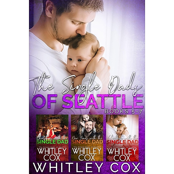 The Single Dads of Seattle 5-7 / The Single Dads of Seattle, Whitley Cox