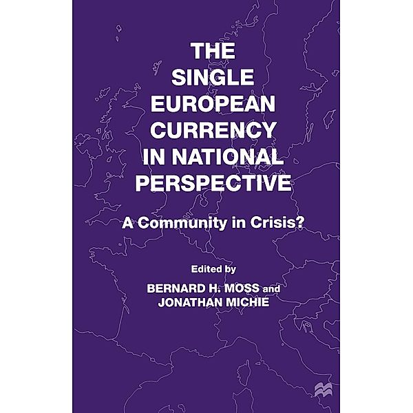 The Single European Currency in National Perspective