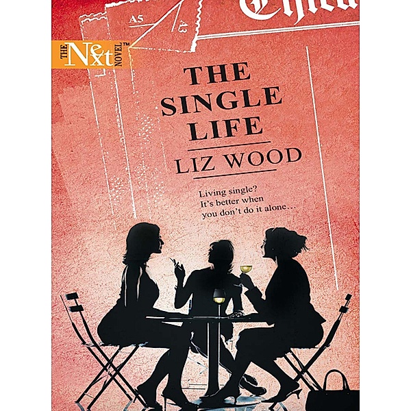 The Single Life, Liz Wood