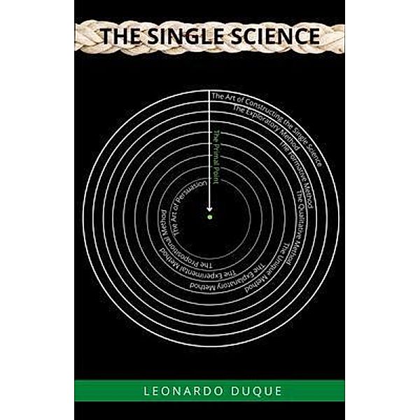 The Single Science - Second Edition, Leonardo Duque