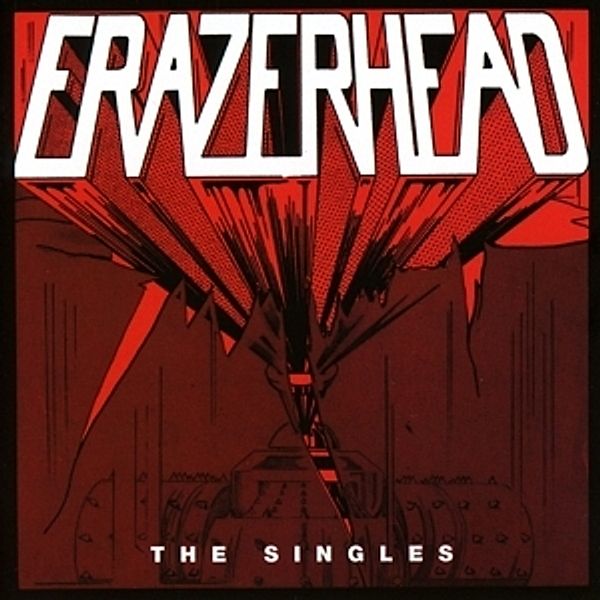 The Singles, Erazerhead