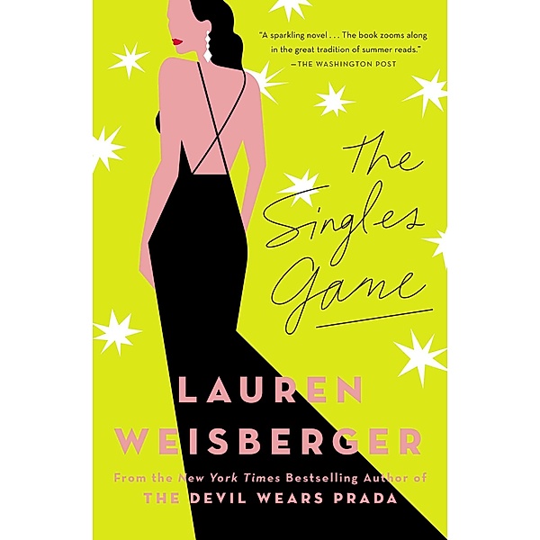 The Singles Game, Lauren Weisberger