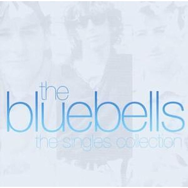 The Singles/Platinum Collection, The Bluebells