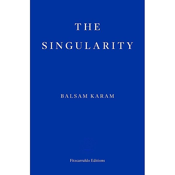 The Singularity, Balsam Karam