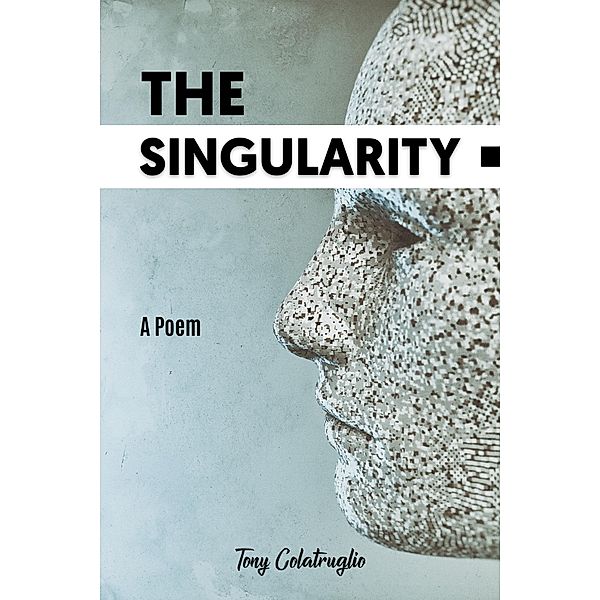 The Singularity, Tony Colatruglio