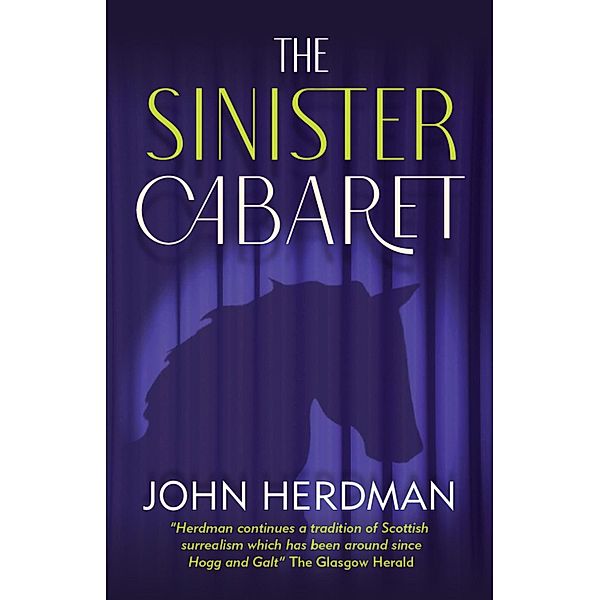 The Sinister Cabaret, John Herdman