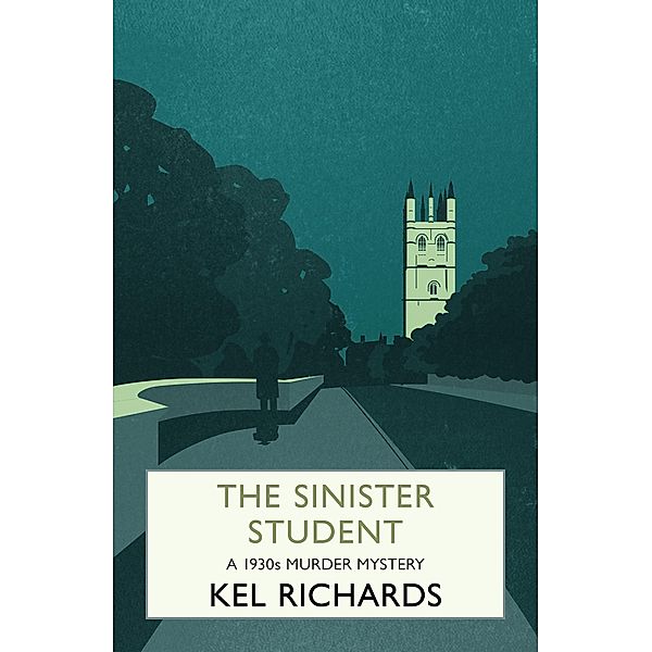 The Sinister Student / Marylebone House, Kel Richards