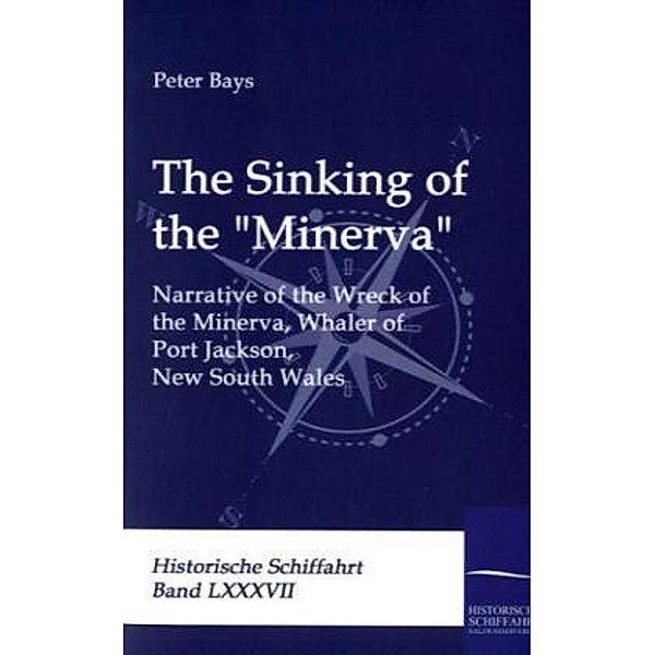 The sinking of the Minerva, Peter Bays