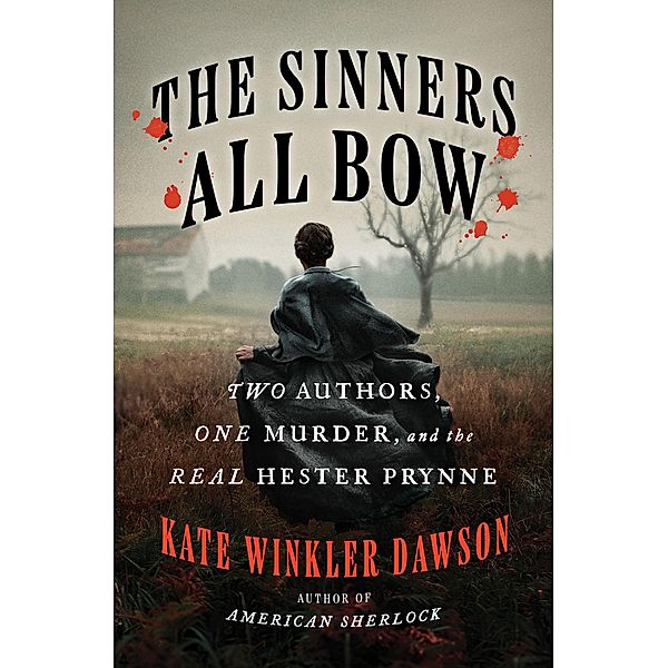 The Sinners All Bow, Kate Winkler Dawson