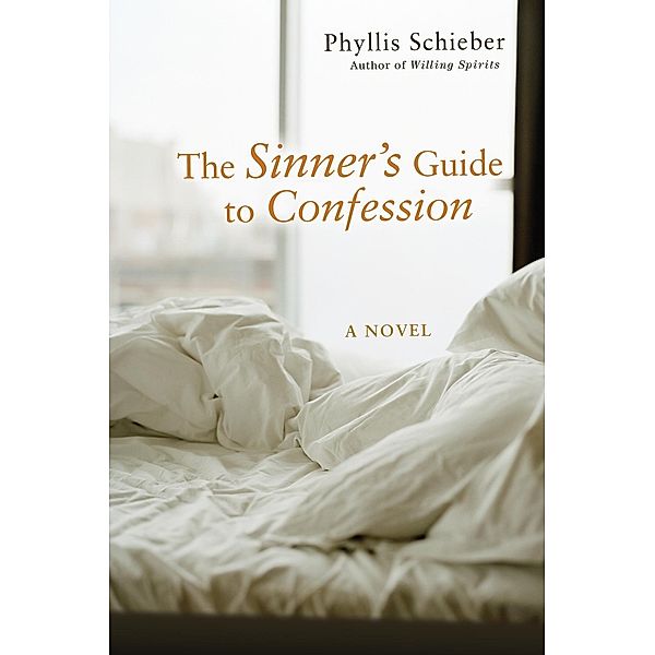 The Sinner's Guide to Confession, Phyllis Schieber