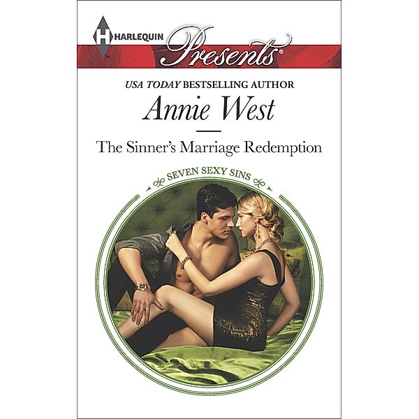The Sinner's Marriage Redemption / Seven Sexy Sins, Annie West