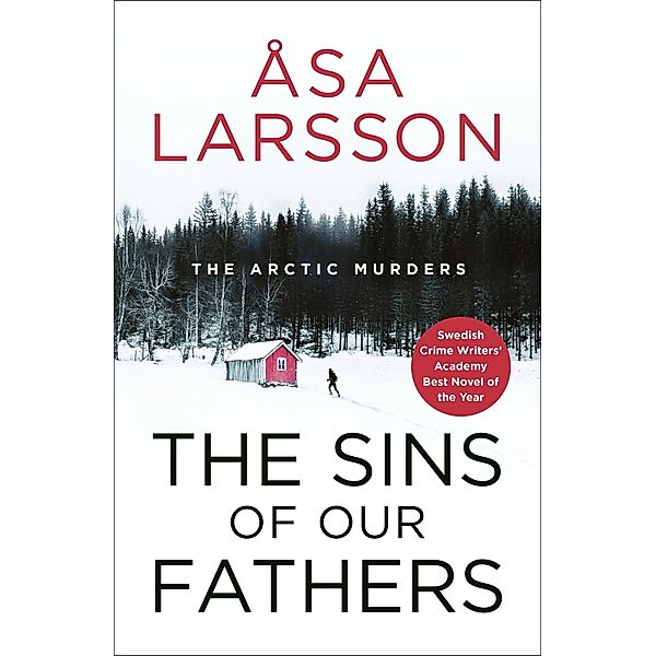 The Sins of our Fathers, Åsa Larsson