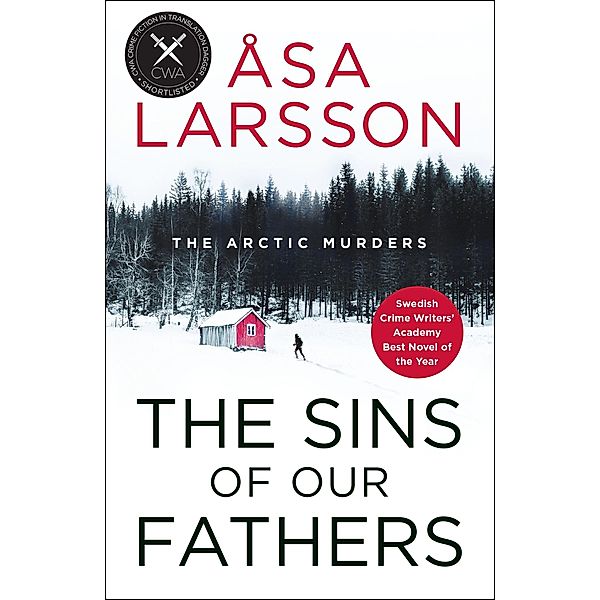 The Sins of our Fathers / The Arctic Murders Bd.6, Åsa Larsson