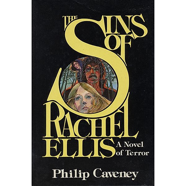 The Sins of Rachel Ellis, Philip Caveney