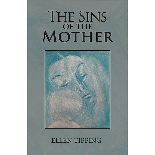 The Sins of the Mother, Ellen Tipping
