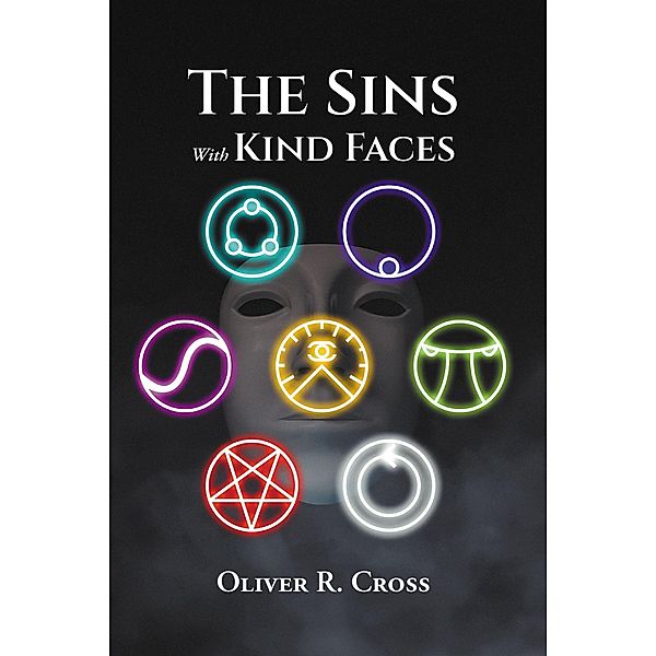 The Sins with Kind Faces, Oliver R. Cross