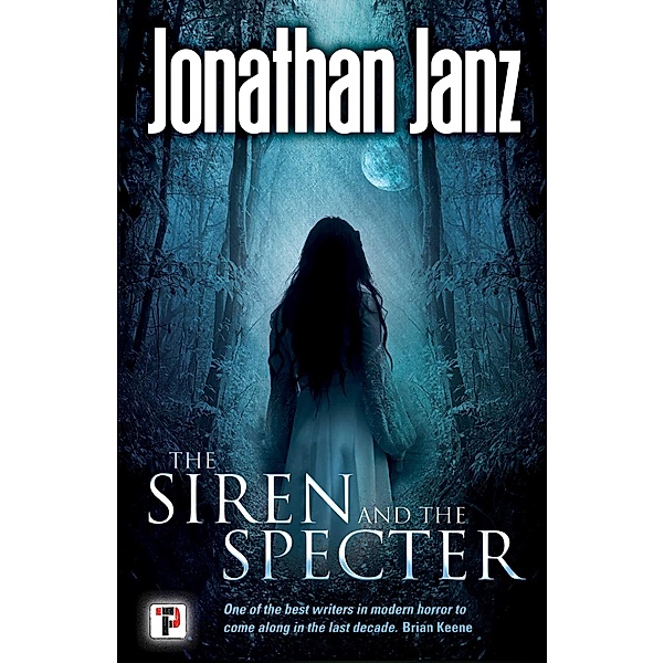 The Siren and The Specter, Jonathan Janz