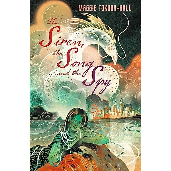 The Siren, the Song and the Spy, Maggie Tokuda-Hall
