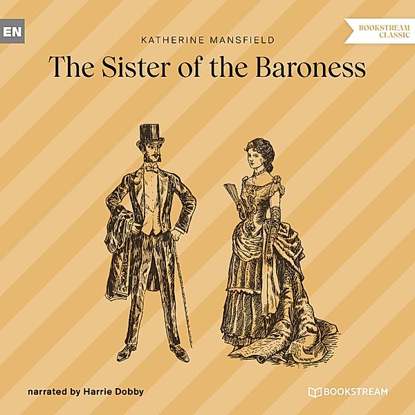 The Sister of the Baroness, Katherine Mansfield