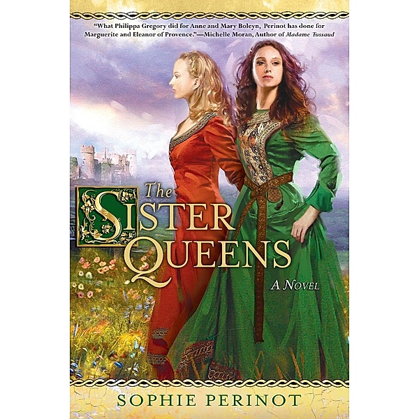 The Sister Queens, Sophie Perinot