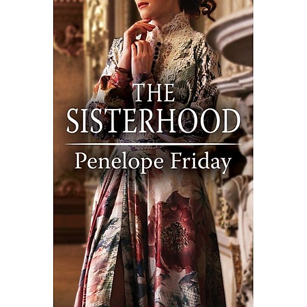 The Sisterhood, Penelope Friday