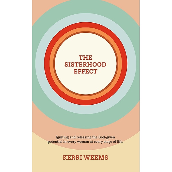 The Sisterhood Effect, Kerri Weems