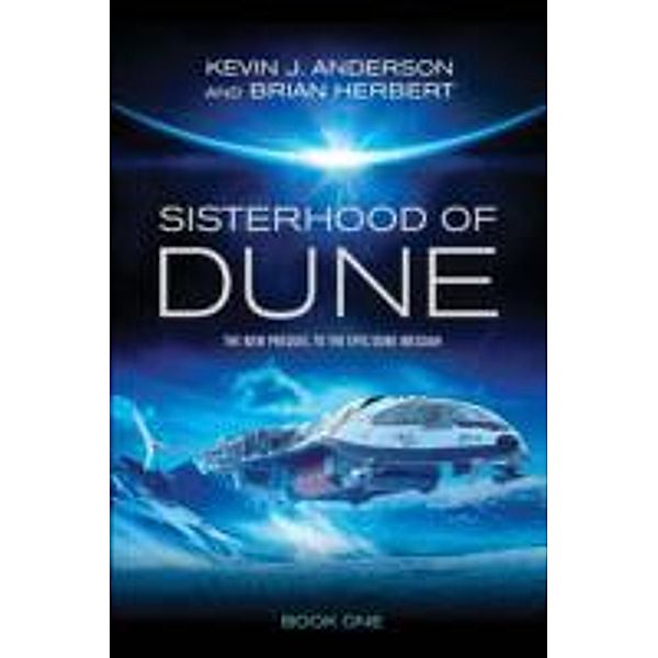 The Sisterhood of Dune, Kevin J. Anderson, Brian Herbert