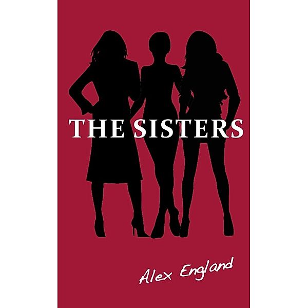 The Sisters, Alex England